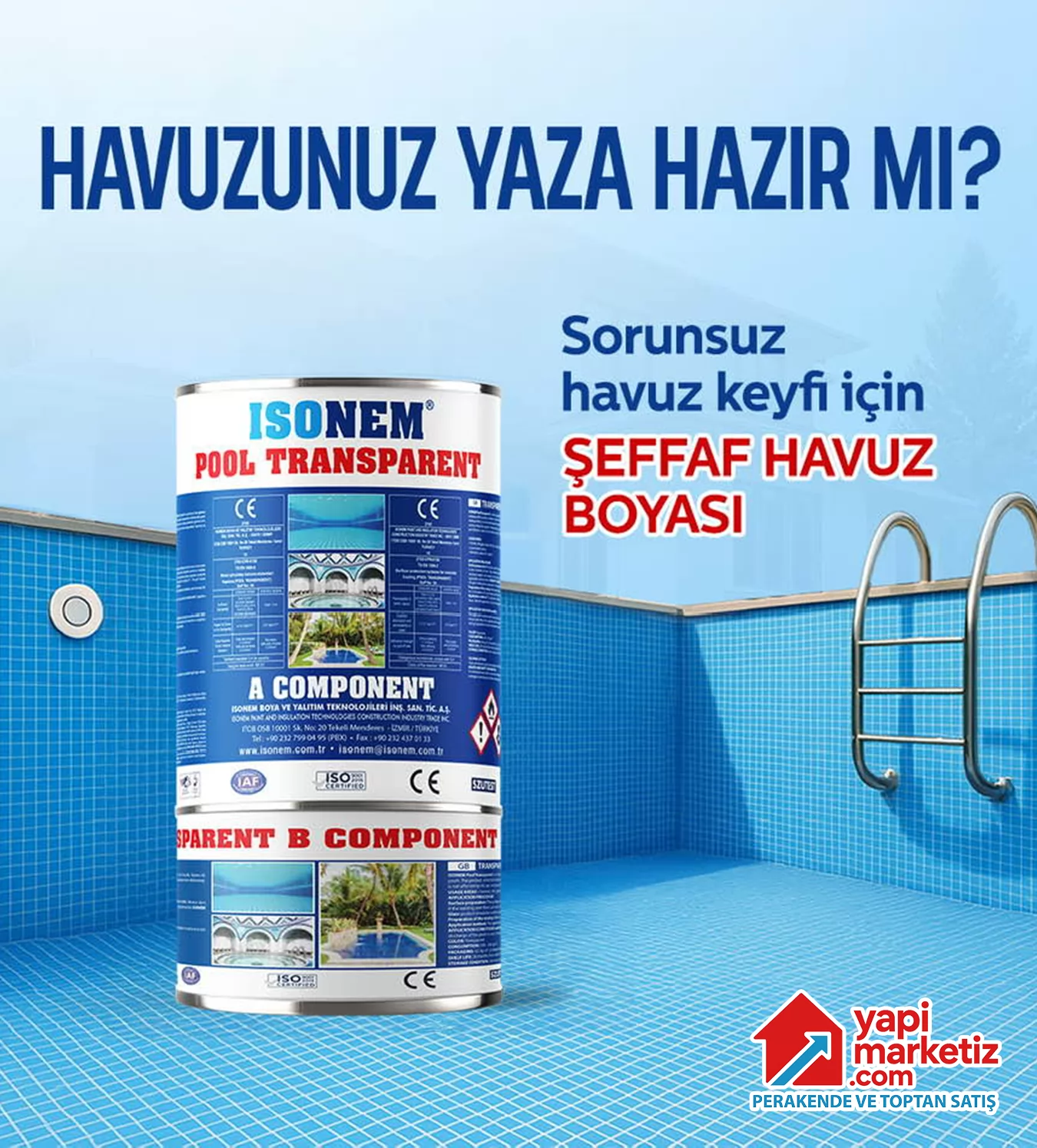 ISONEM Pool Transparent Şeffaf Havuz Boyası Neden Tercih Edilmeli?